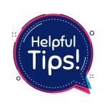 Helpful Tips